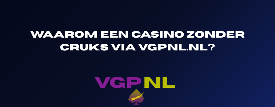 Waarom een casino zonder CRUKS